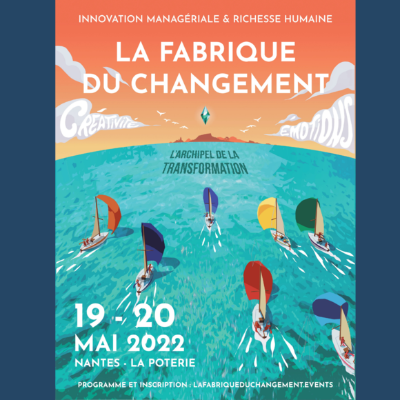 Prévia x La Fabrique du Changement 2022 : 8e édition à Nantes