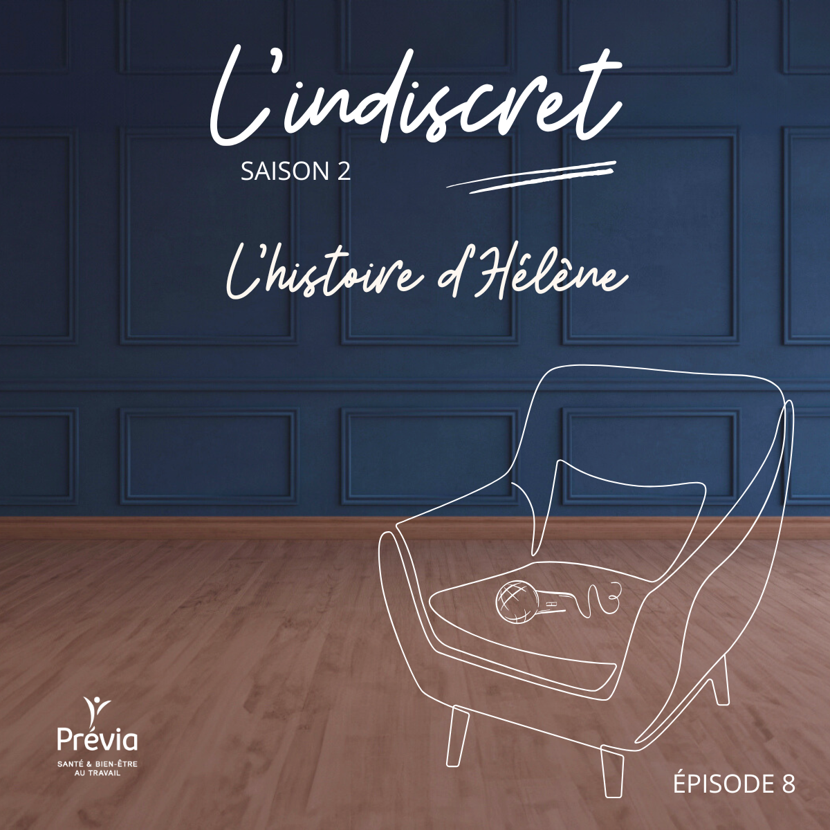 Podcast L'indsicret - Hélène - EP8 S4